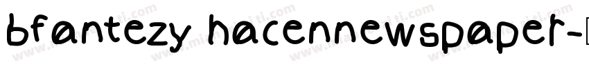 bfantezy hacennewspaper字体转换
